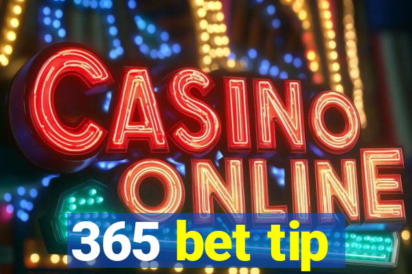 365 bet tip