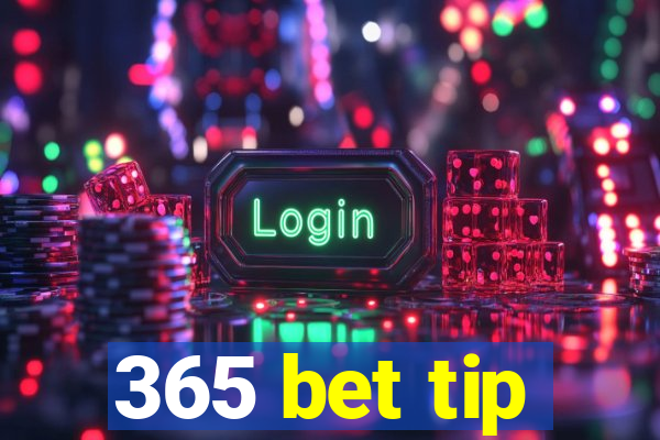 365 bet tip