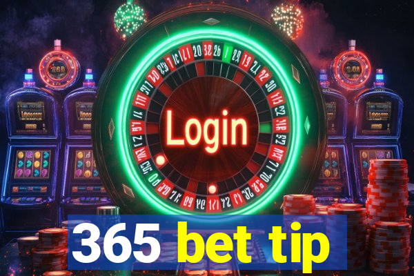 365 bet tip