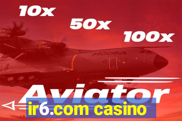 ir6.com casino