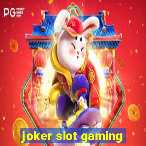 joker slot gaming