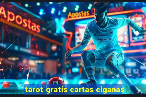 tarot gratis cartas ciganas