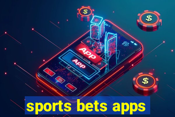 sports bets apps