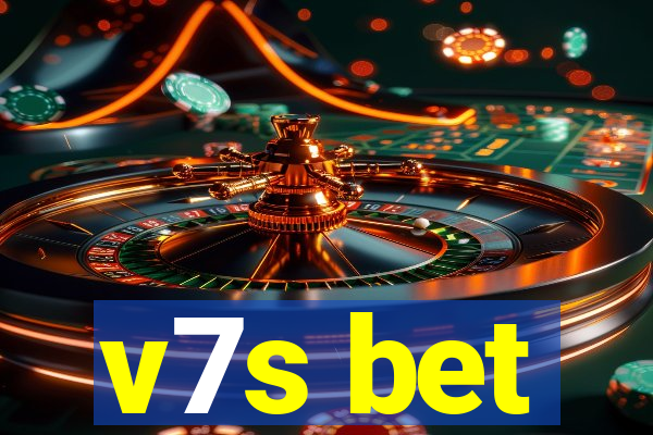 v7s bet