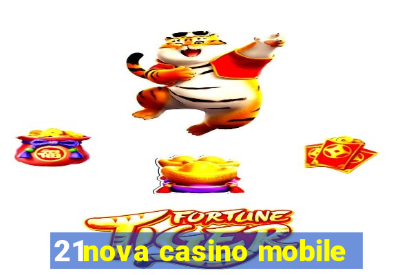 21nova casino mobile