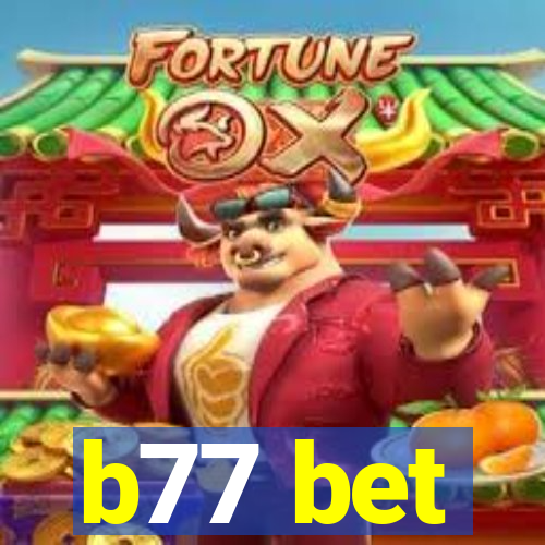 b77 bet