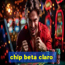 chip beta claro