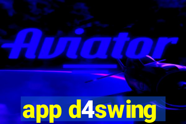 app d4swing