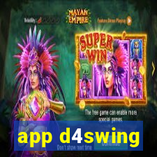 app d4swing