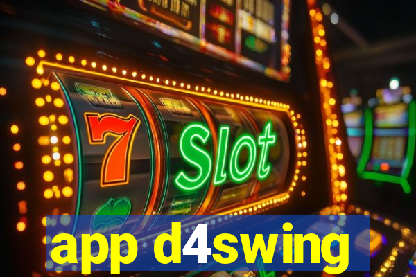 app d4swing