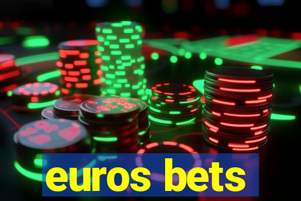 euros bets