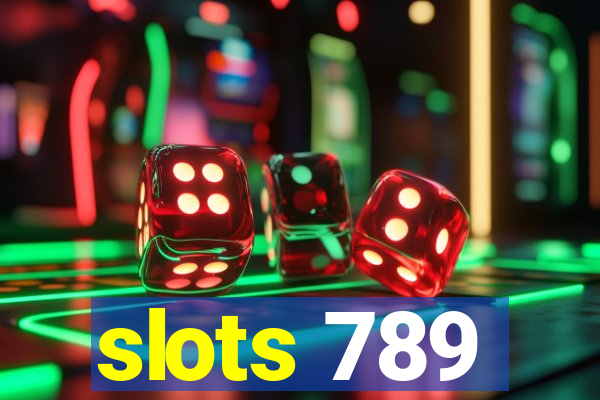 slots 789