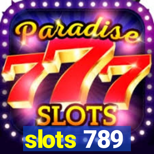 slots 789