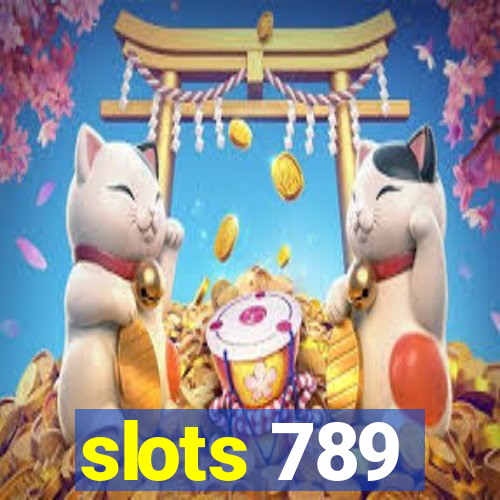 slots 789