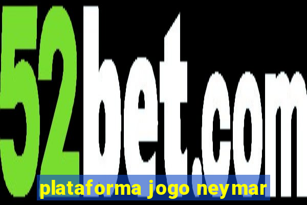 plataforma jogo neymar