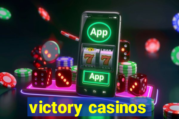 victory casinos