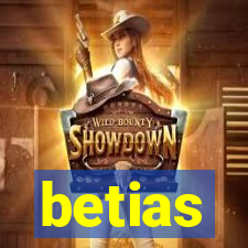 betias