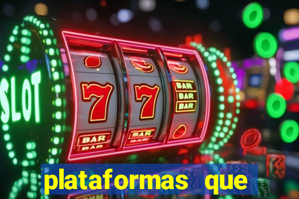 plataformas que est?o pagando fortune tiger