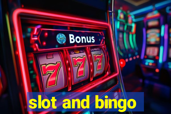 slot and bingo