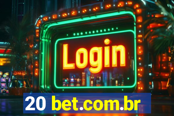 20 bet.com.br