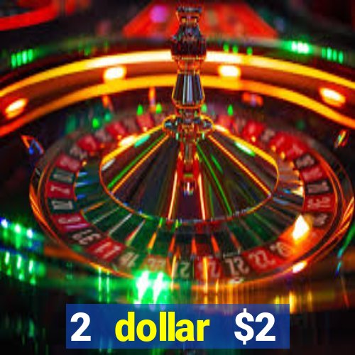 2 dollar $2 deposit casino free spins