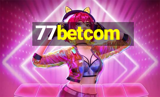 77betcom