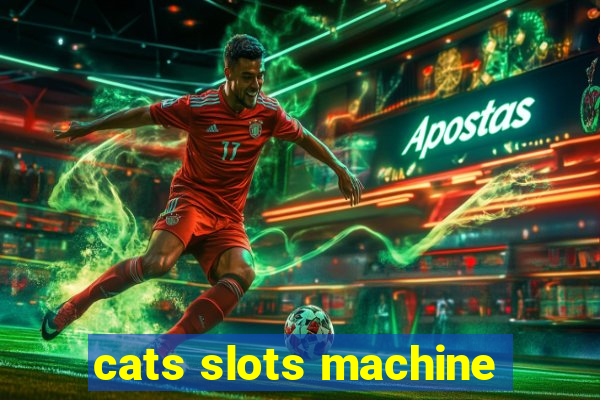 cats slots machine