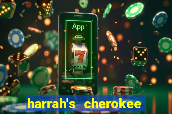 harrah's cherokee casino resort