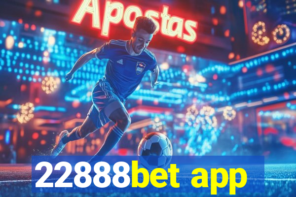 22888bet app