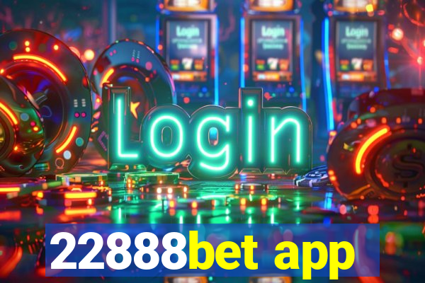 22888bet app