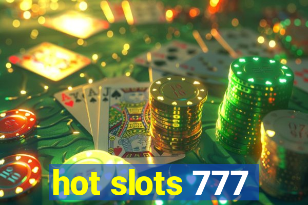 hot slots 777