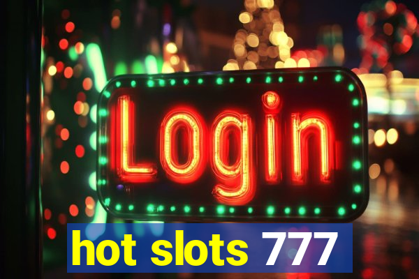 hot slots 777