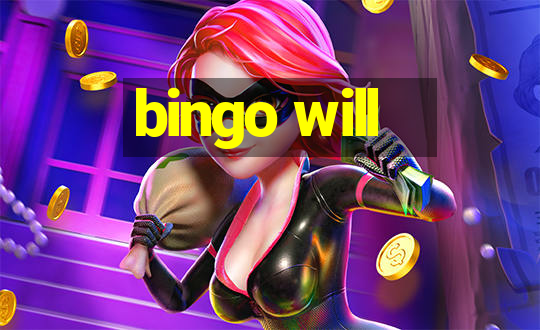 bingo will