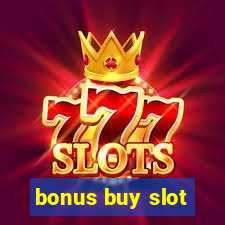 bonus buy slot