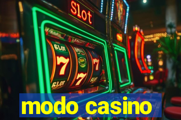 modo casino