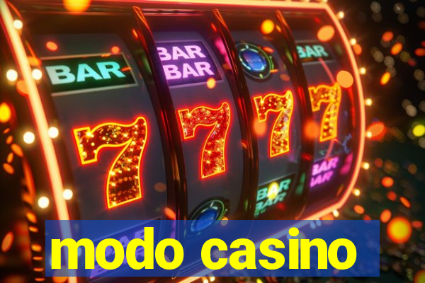 modo casino