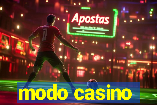 modo casino