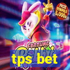 tps bet