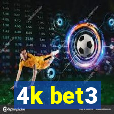 4k bet3