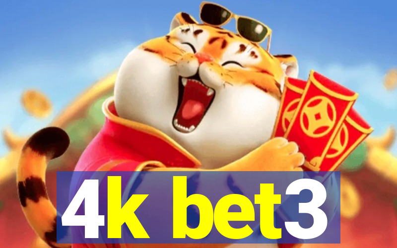 4k bet3