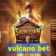 vulcano bet