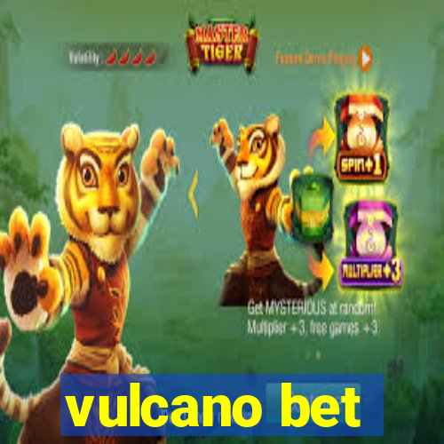 vulcano bet