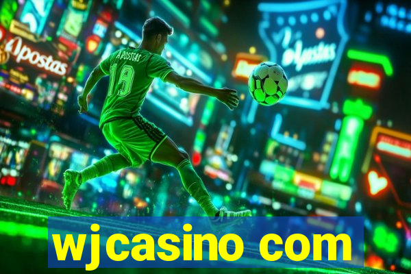 wjcasino com