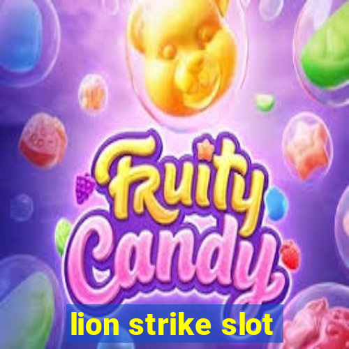 lion strike slot