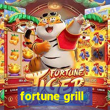 fortune grill