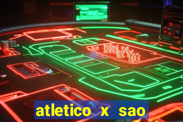 atletico x sao paulo palpites