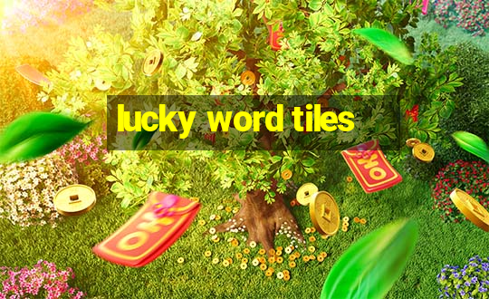 lucky word tiles