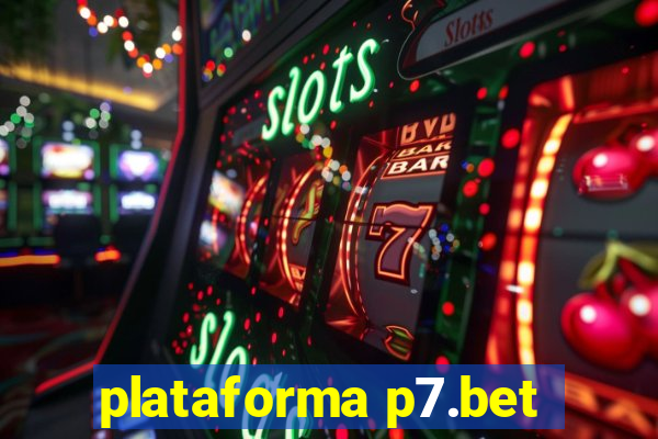 plataforma p7.bet