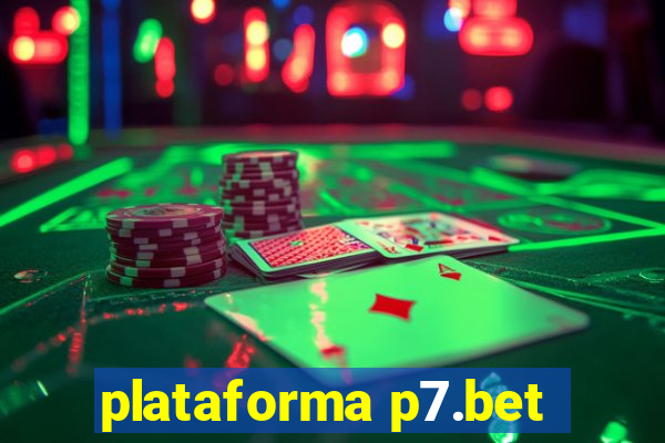 plataforma p7.bet