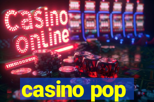 casino pop